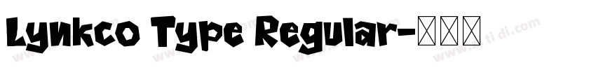 Lynkco Type Regular字体转换 Lynkco Type Regular字体转换